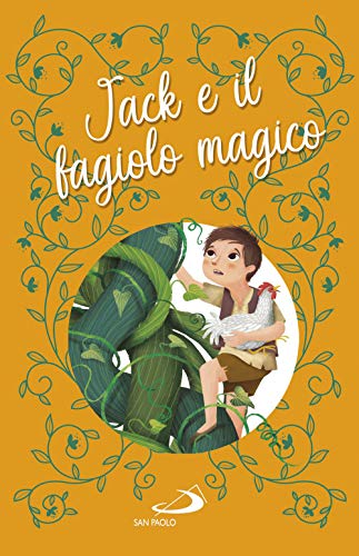 Jack e il fagiolo magico. Ediz. a colori (I più bei libri per ragazzi) von I PIÙ BEI LIBRI PER RAGAZZI